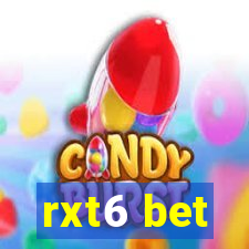 rxt6 bet